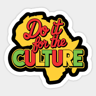 Do It For the Culture, Black History Sticker